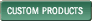 Custom Products